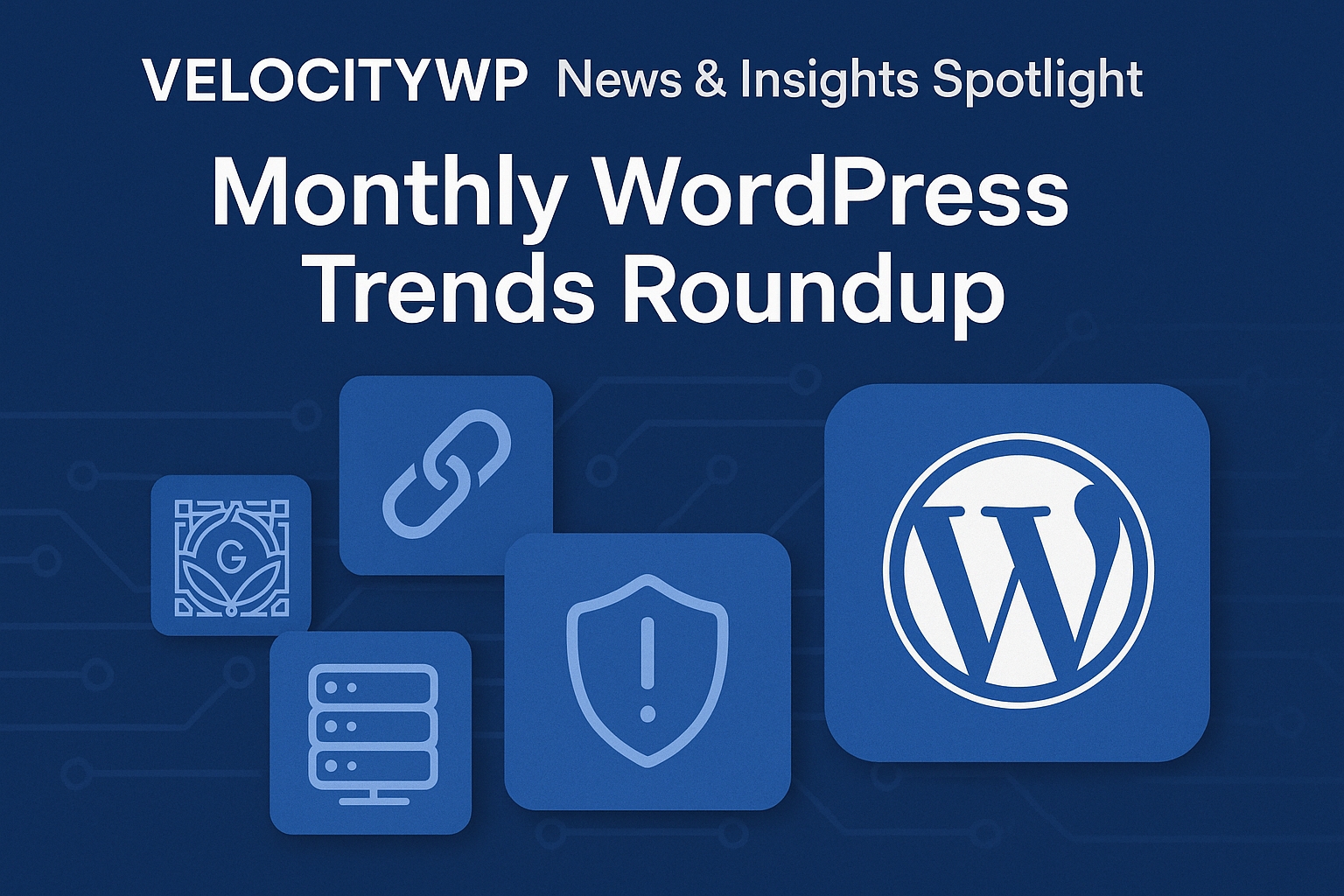Monthly WordPress Trends Overview